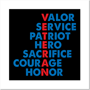 Veteran Day valor service patriot hero sacrifice courage honor Posters and Art